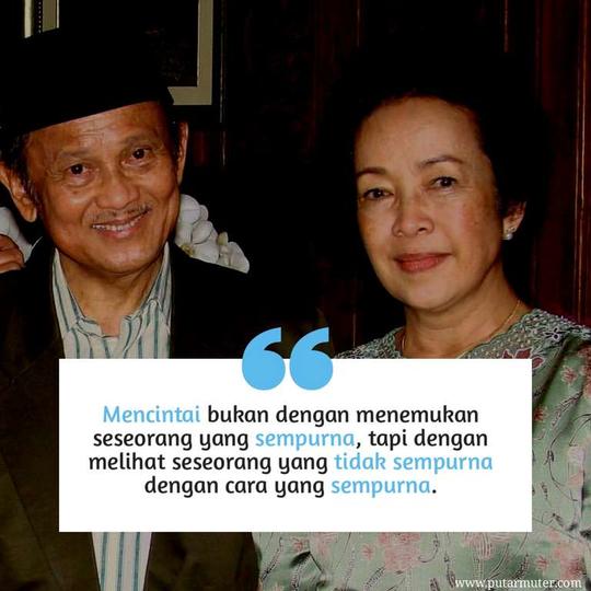 Detail Quotes Bj Habibie Tentang Cinta Nomer 48