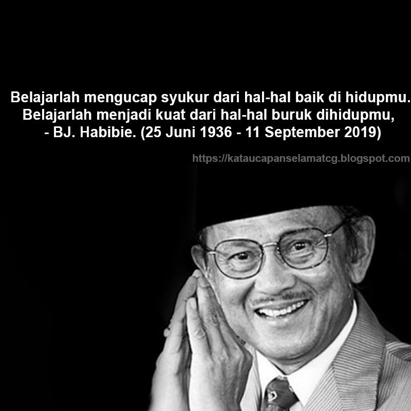 Detail Quotes Bj Habibie Tentang Cinta Nomer 50