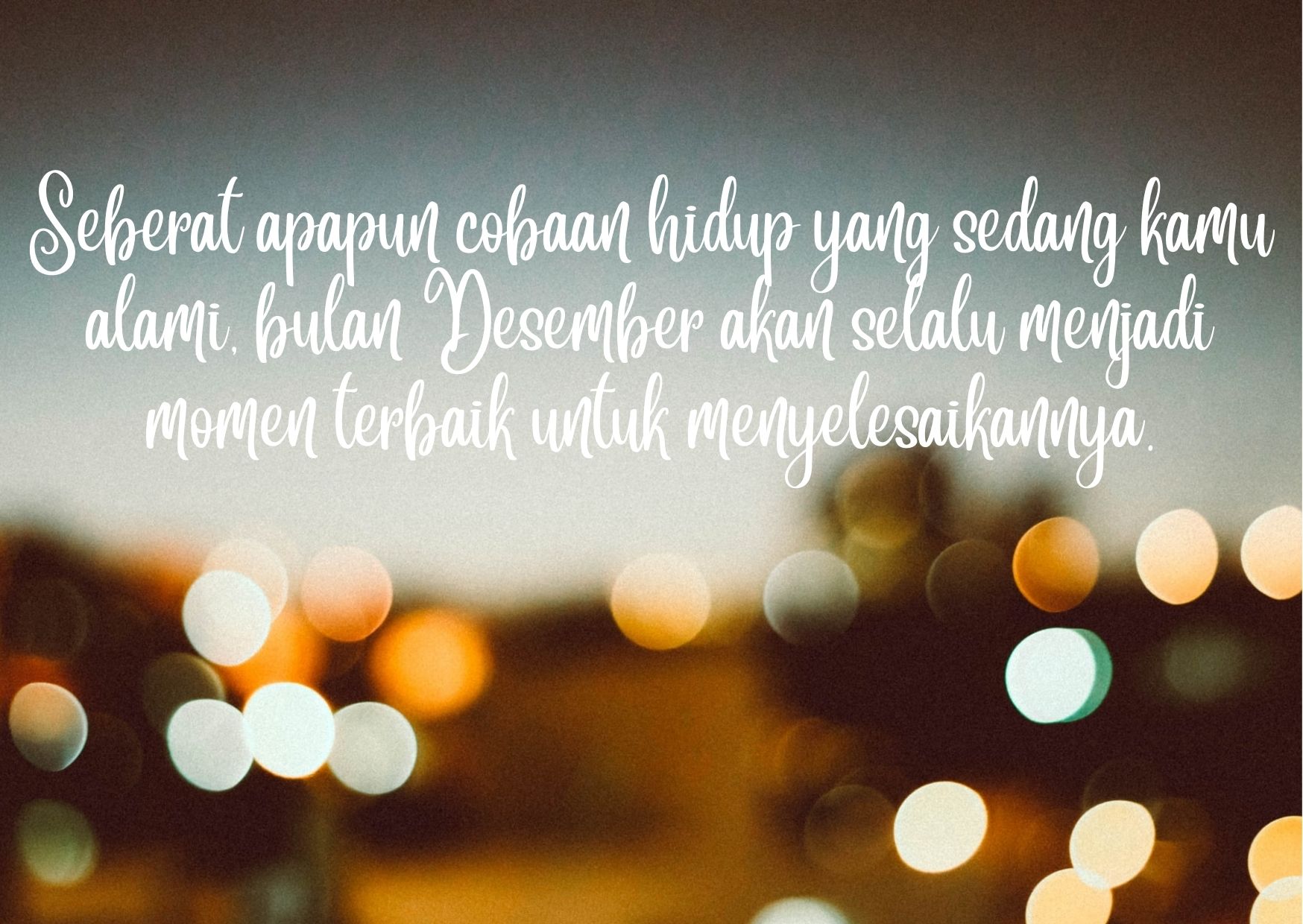 Detail Quotes Bulan Desember Nomer 30