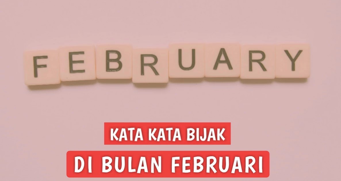 Detail Quotes Bulan Februari Nomer 28