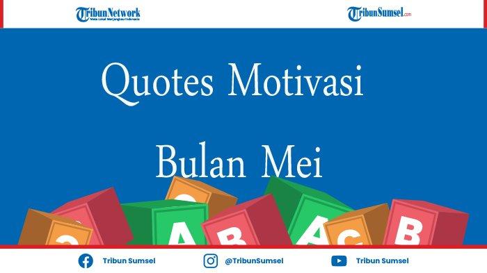 Detail Quotes Bulan Mei Nomer 9