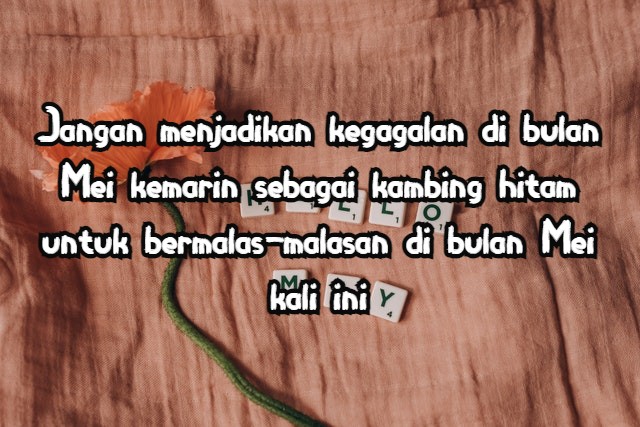 Detail Quotes Bulan Mei Nomer 31