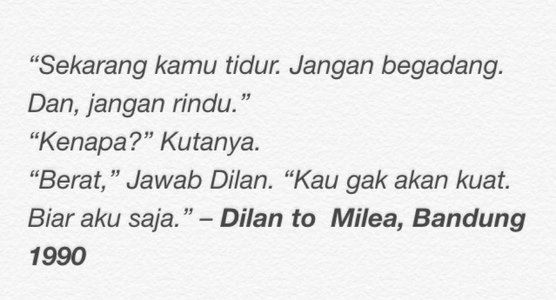 Detail Quotes Dilan Tentang Bandung Nomer 32