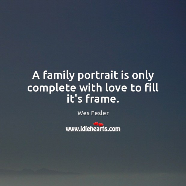 Detail Quotes Family Portrait Nomer 2