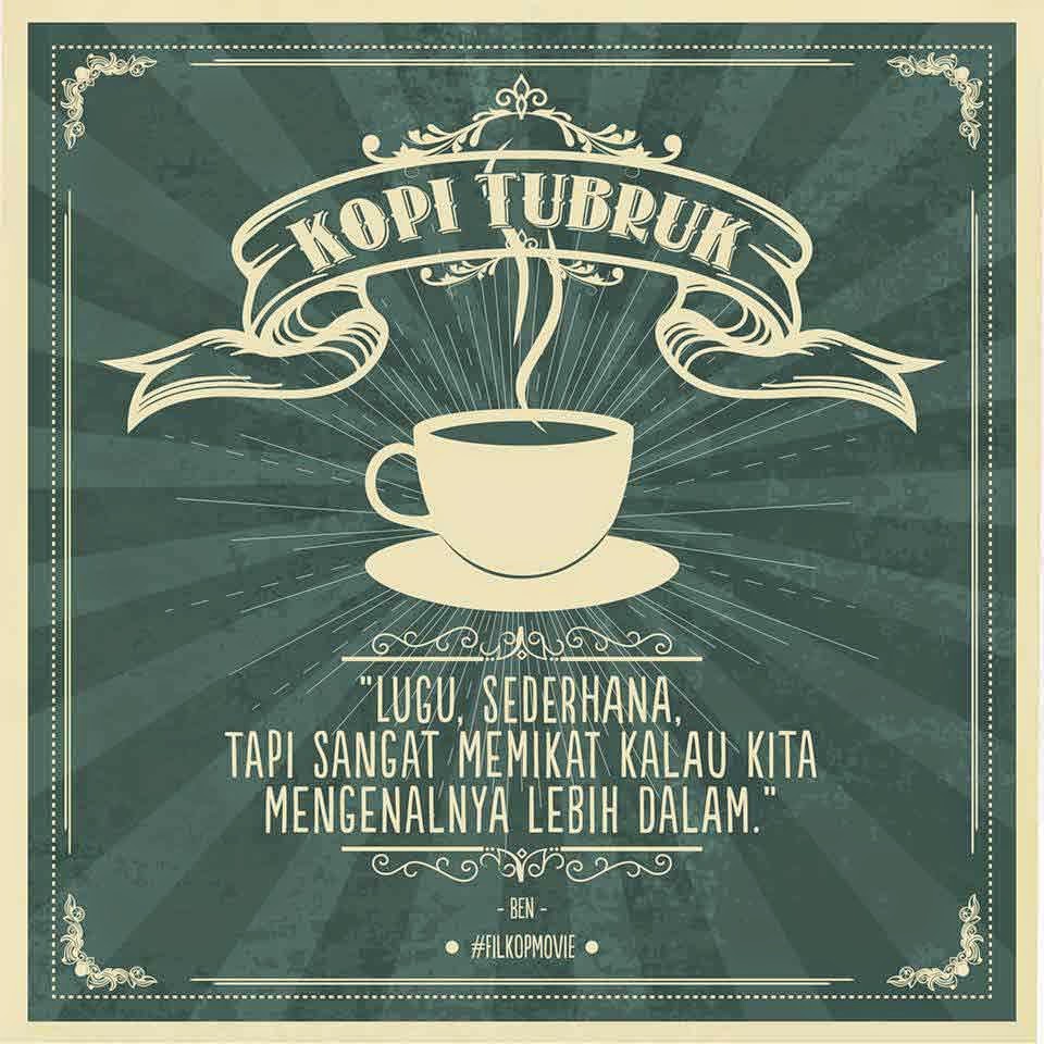 Detail Quotes Filosofi Kopi 2 Nomer 16