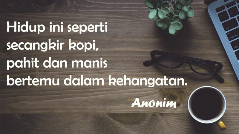 Detail Quotes Filosofi Kopi 2 Nomer 21