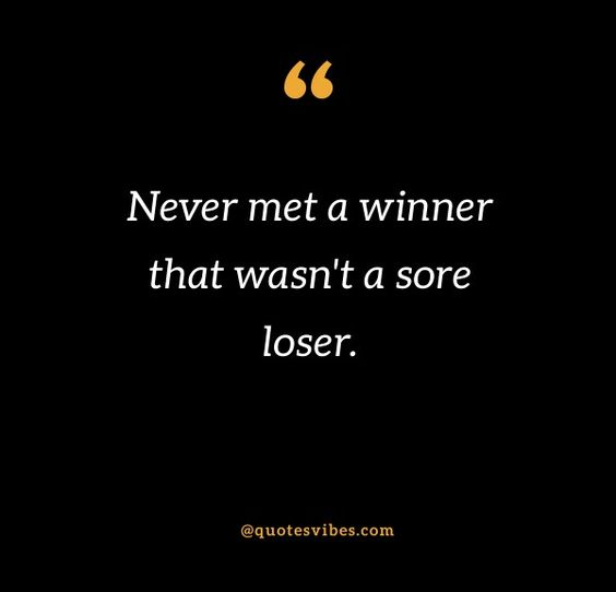 Detail Quotes For A Loser Nomer 18