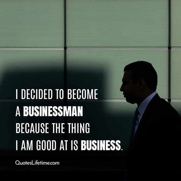 Quotes For Business Man - KibrisPDR