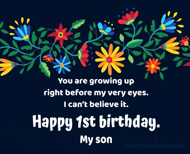 Detail Quotes For First Birthday Of Son Nomer 46