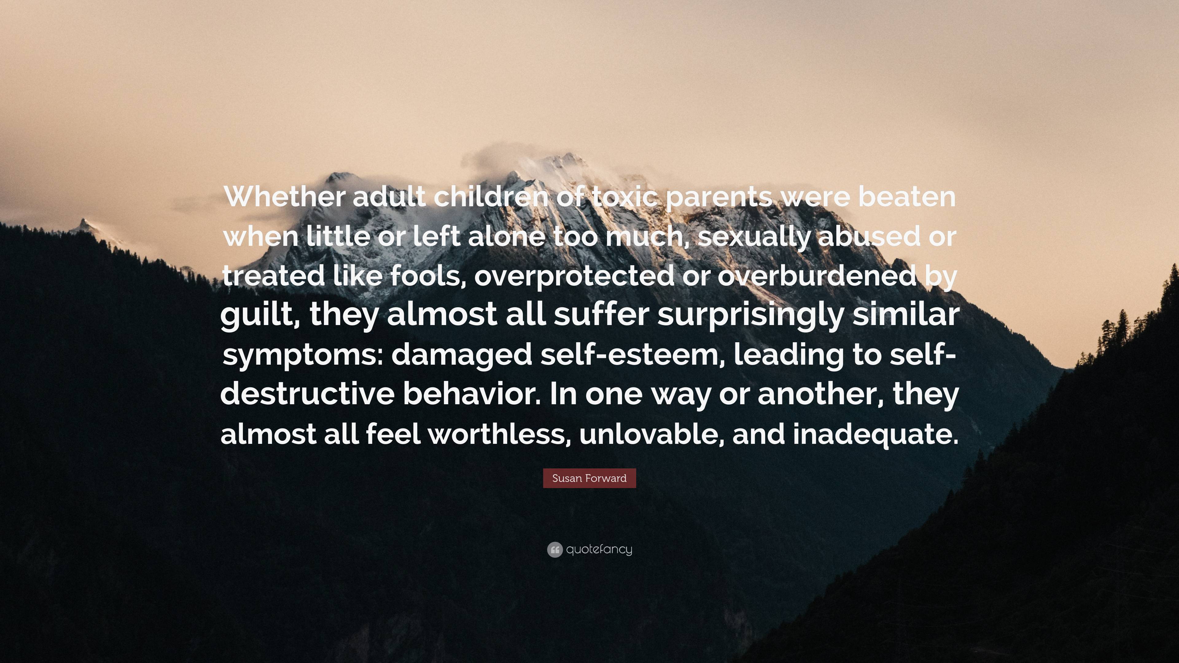 Detail Quotes For Toxic Parents Nomer 3