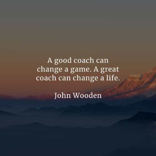Detail Quotes For Your Coach Nomer 14