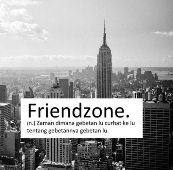 Detail Quotes Friendzone Indo Nomer 23