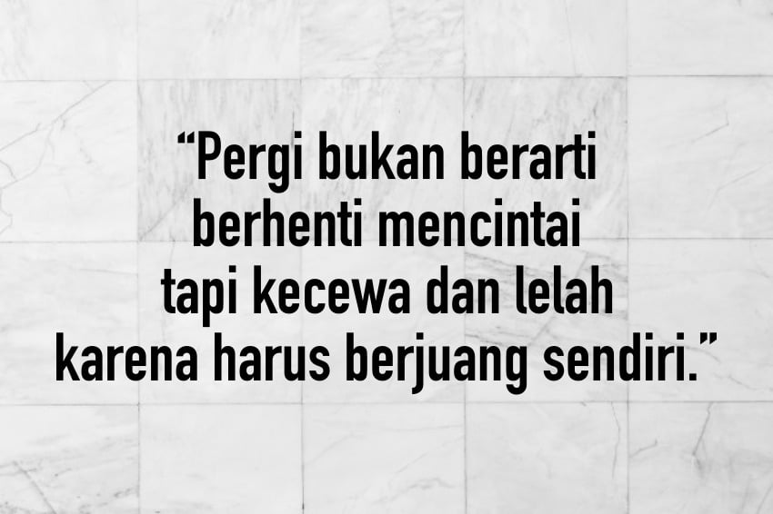 Detail Quotes Galau Bijak Nomer 16