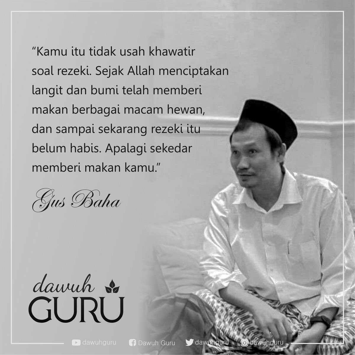 Detail Quotes Gus Baha Nomer 3