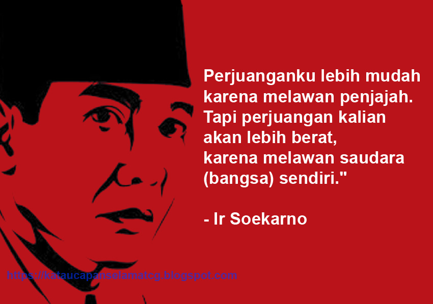 Detail Quotes Hari Kemerdekaan Indonesia Nomer 20