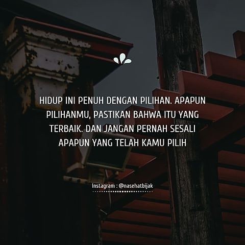 Detail Quotes Hidup Itu Pilihan Nomer 19