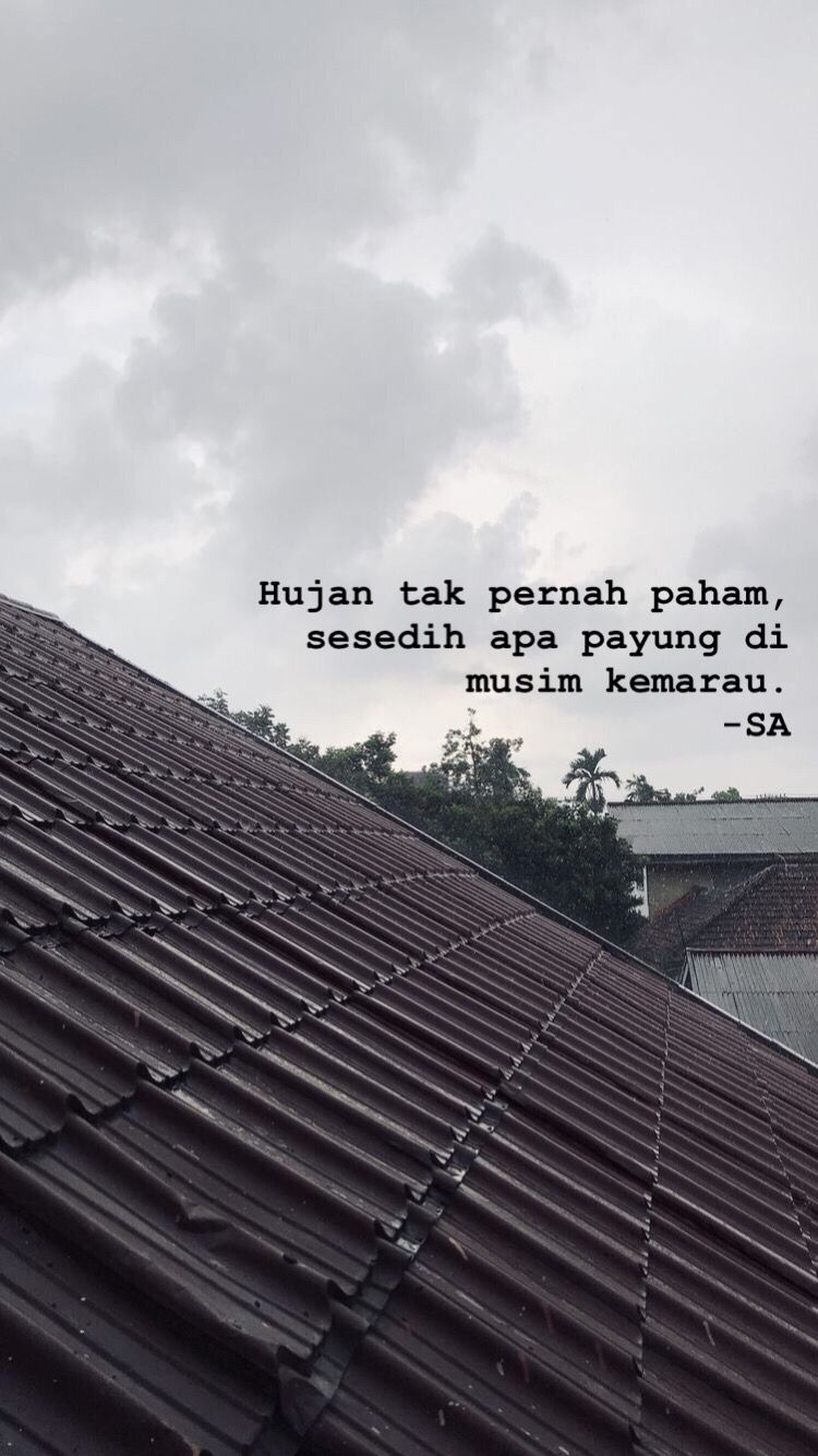 Detail Quotes Hujan Tumblr Nomer 30