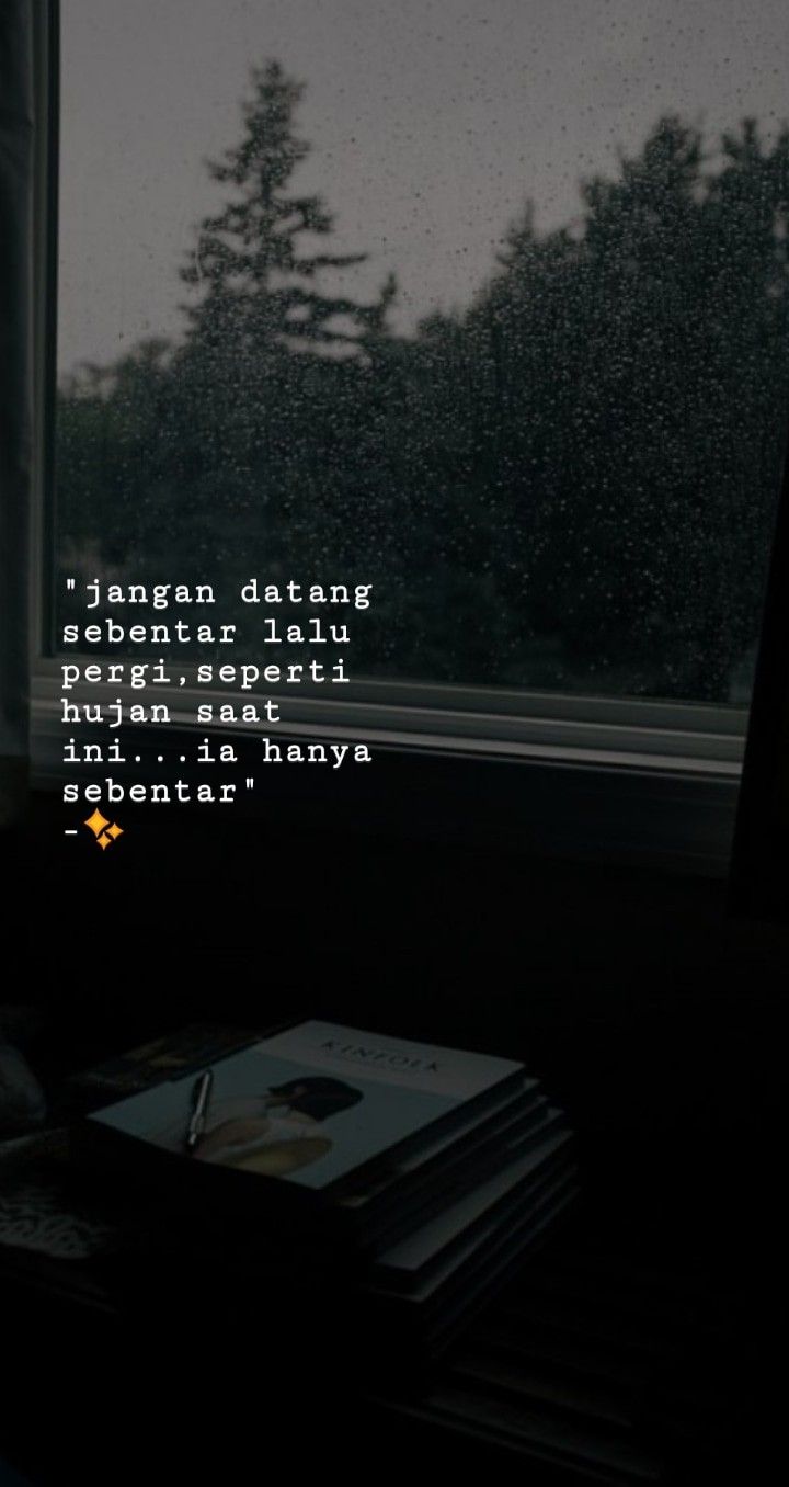 Detail Quotes Hujan Tumblr Nomer 32