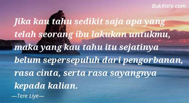 Detail Quotes Ibu Tere Liye Nomer 6