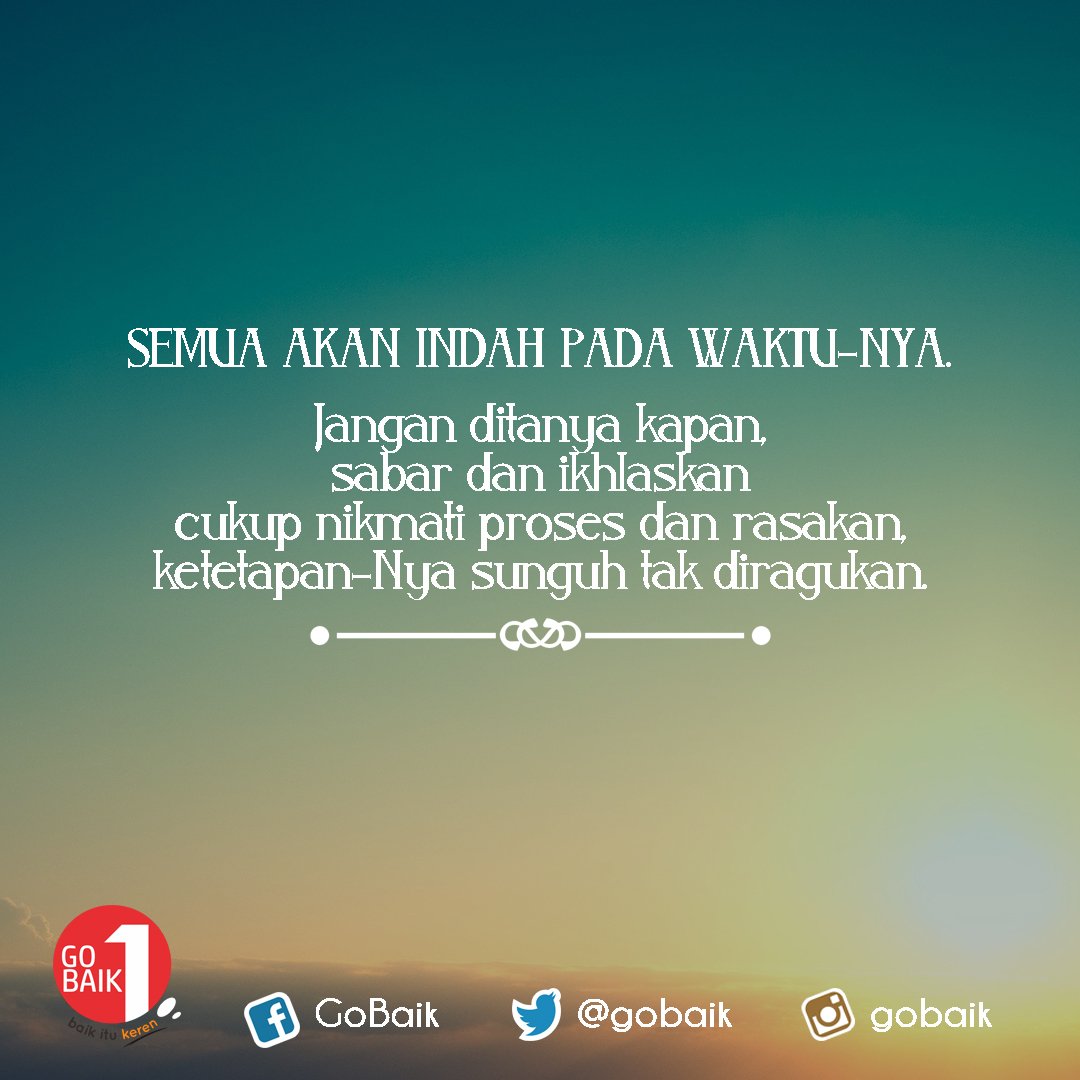 Detail Quotes Indah Pada Waktunya Nomer 10