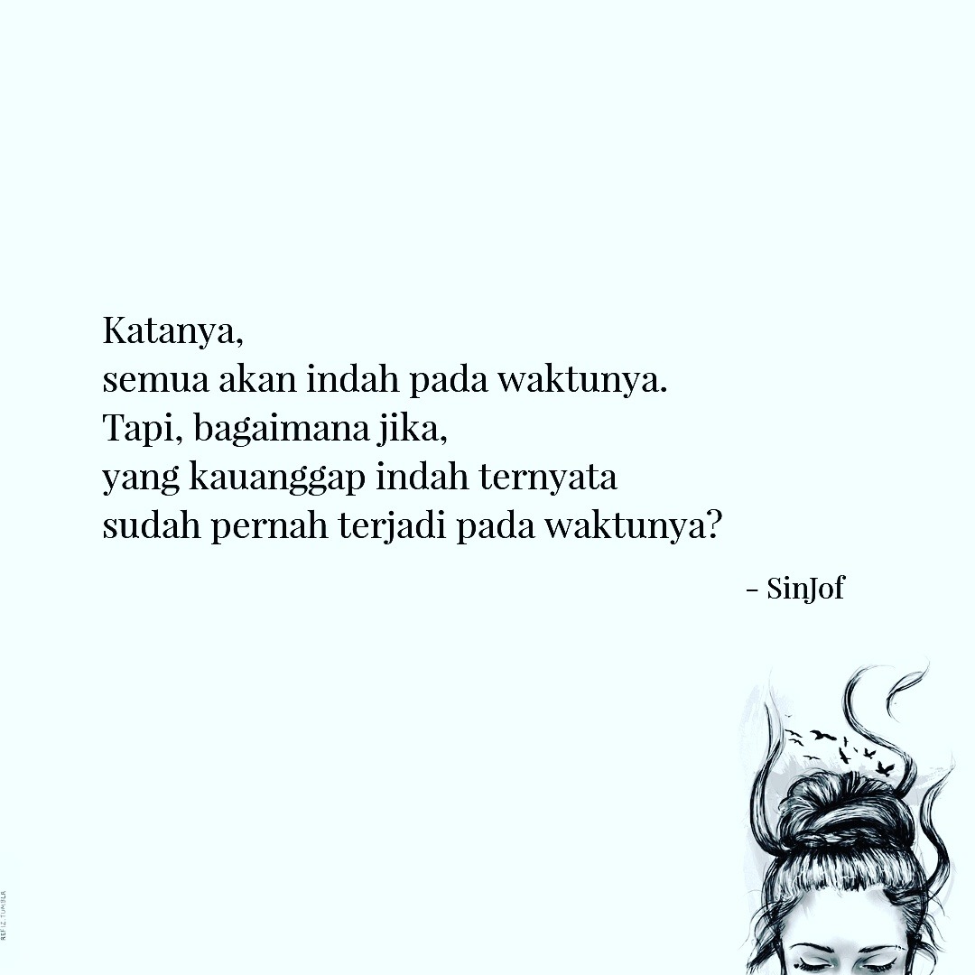 Detail Quotes Indah Pada Waktunya Nomer 36