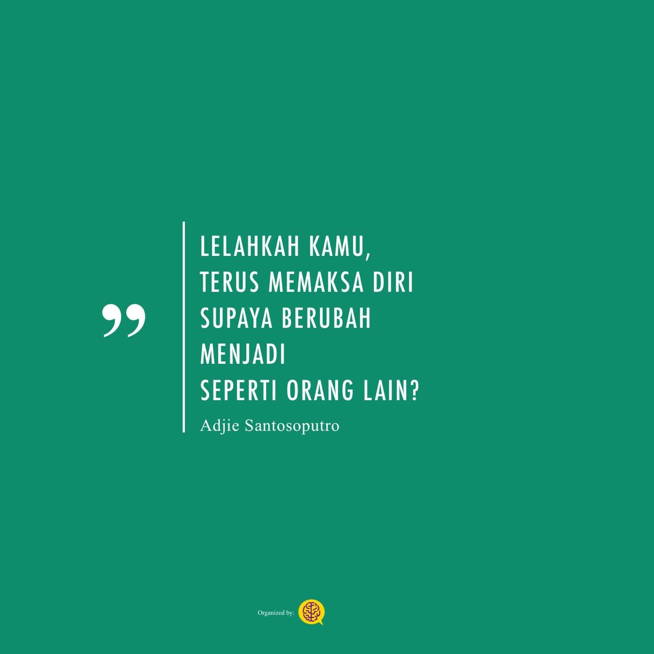 Detail Quotes Jadi Diri Sendiri Nomer 12