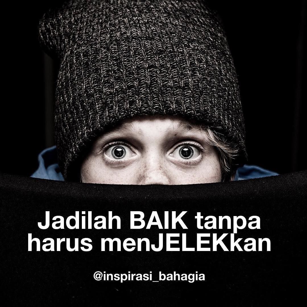 Detail Quotes Jadilah Orang Baik Nomer 32