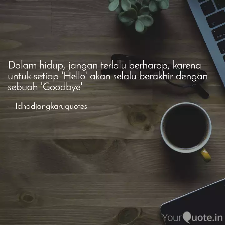 Detail Quotes Jangan Terlalu Berharap Nomer 18