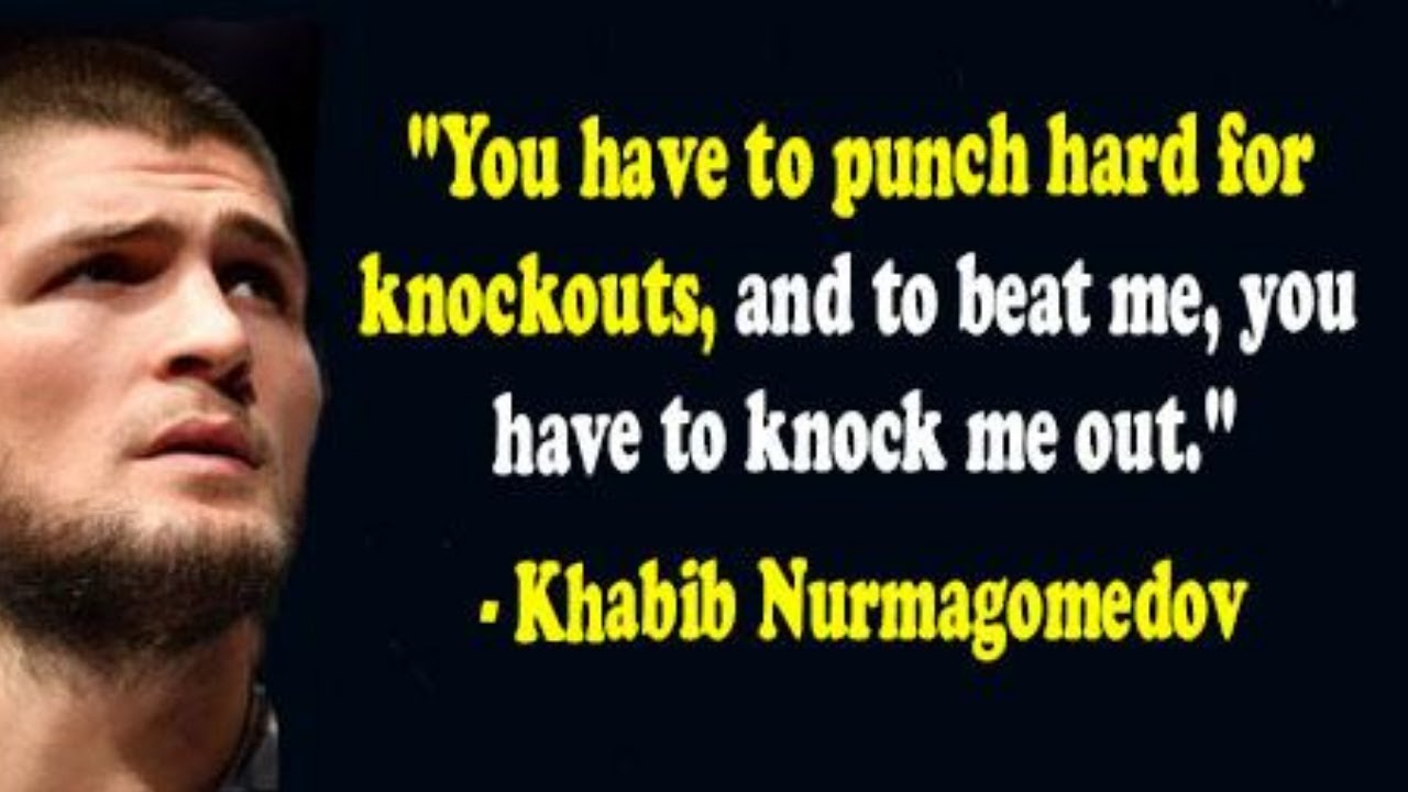 Detail Quotes Khabib Nurmagomedov Nomer 40