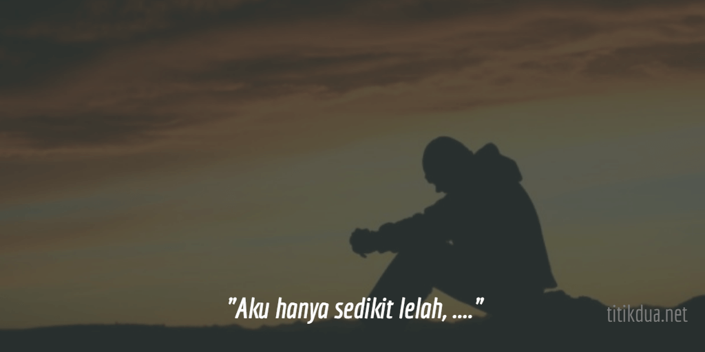 Detail Quotes Lelah Bekerja Nomer 13