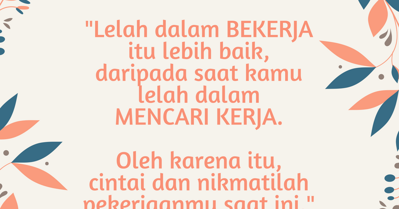 Detail Quotes Lelah Bekerja Nomer 48