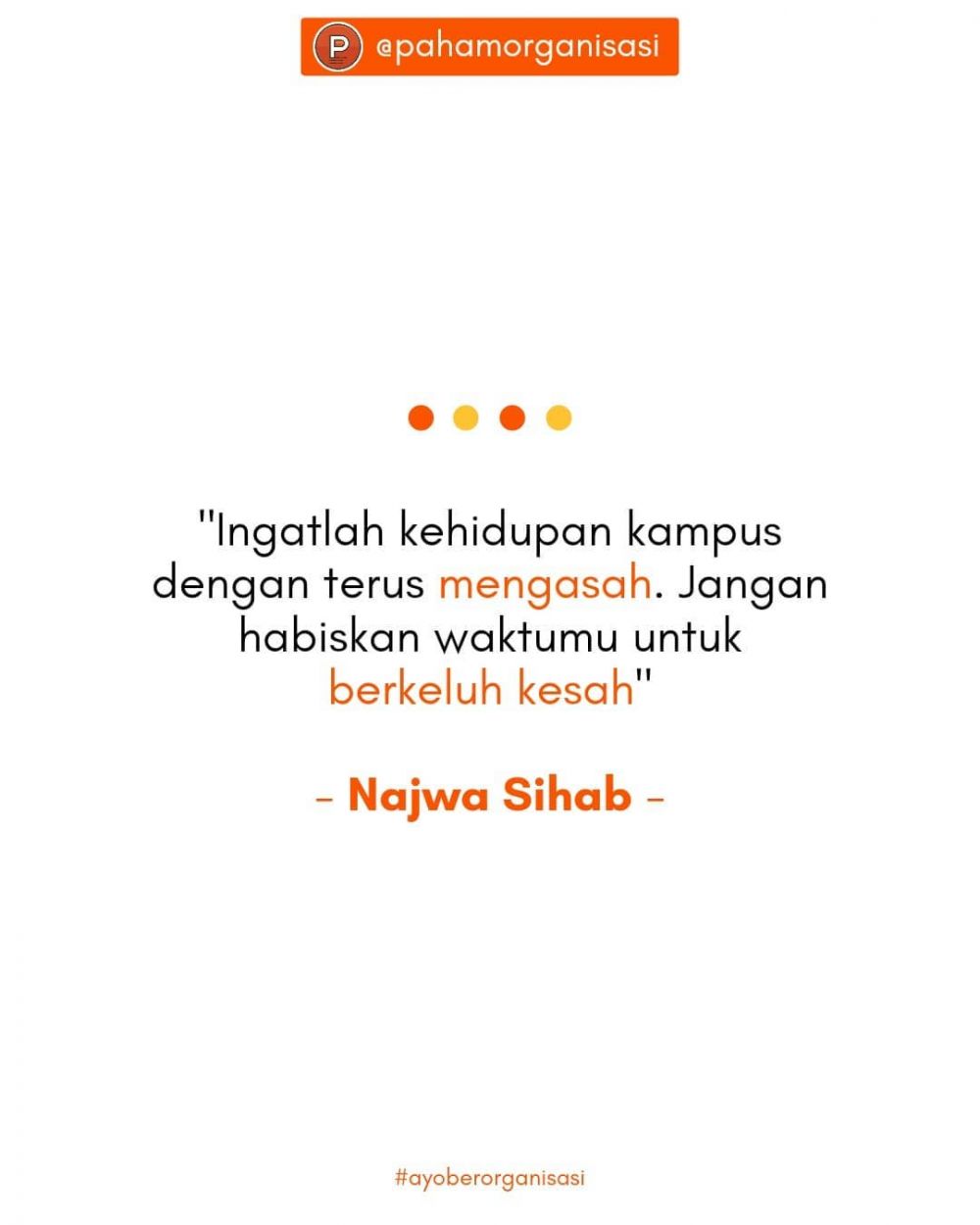 Detail Quotes Mahasiswa Baru Nomer 4