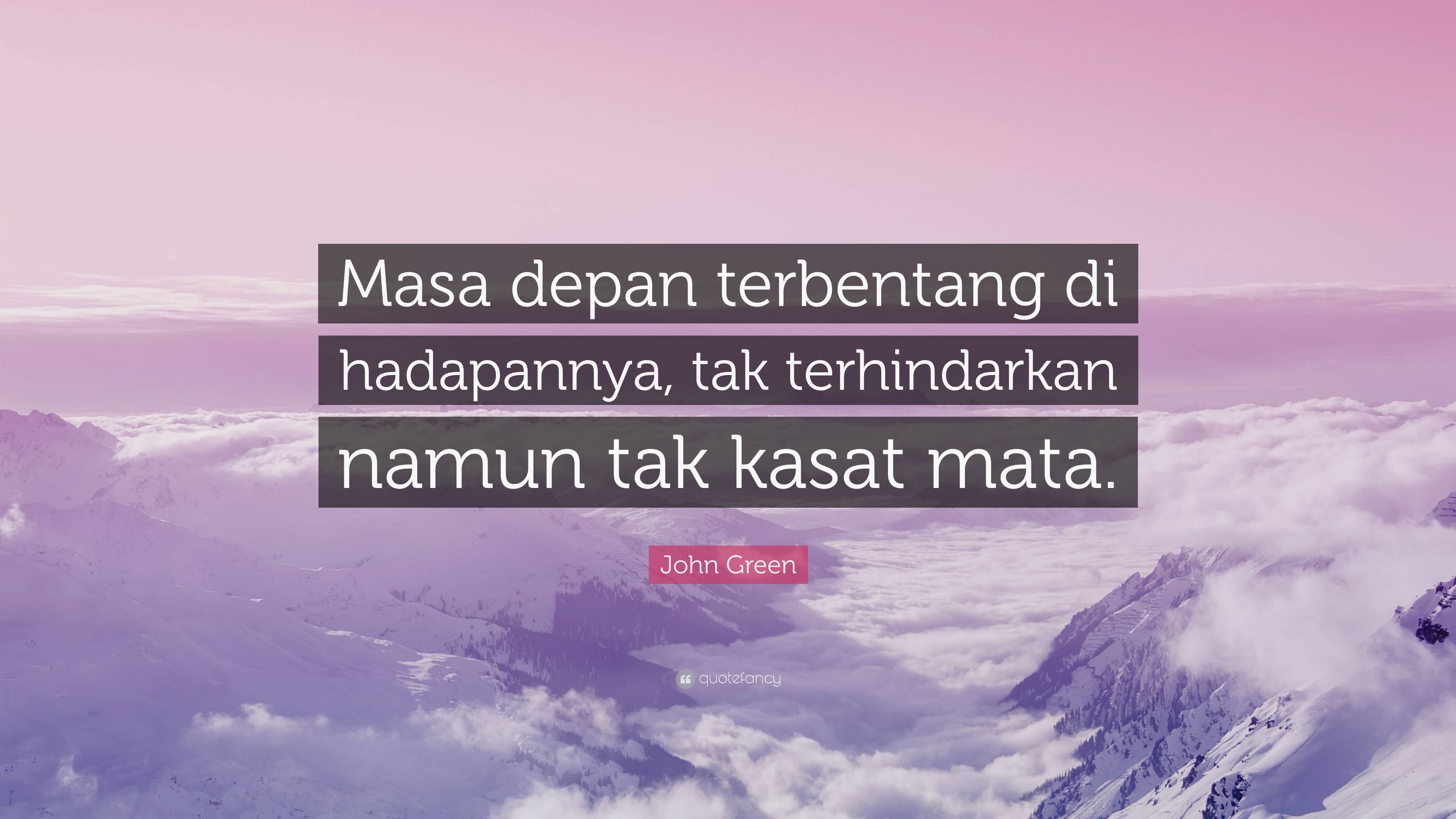 Detail Quotes Masa Depan Nomer 25