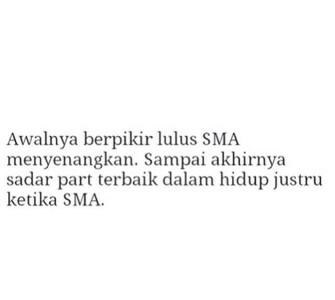 Detail Quotes Masa Sma Nomer 6