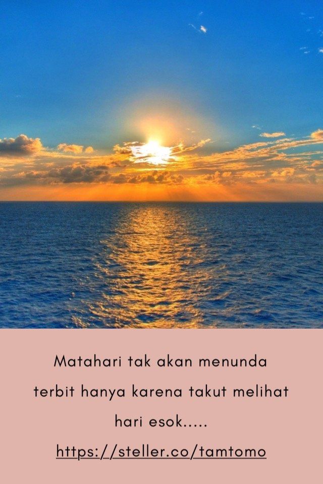 Detail Quotes Matahari Pagi Nomer 3