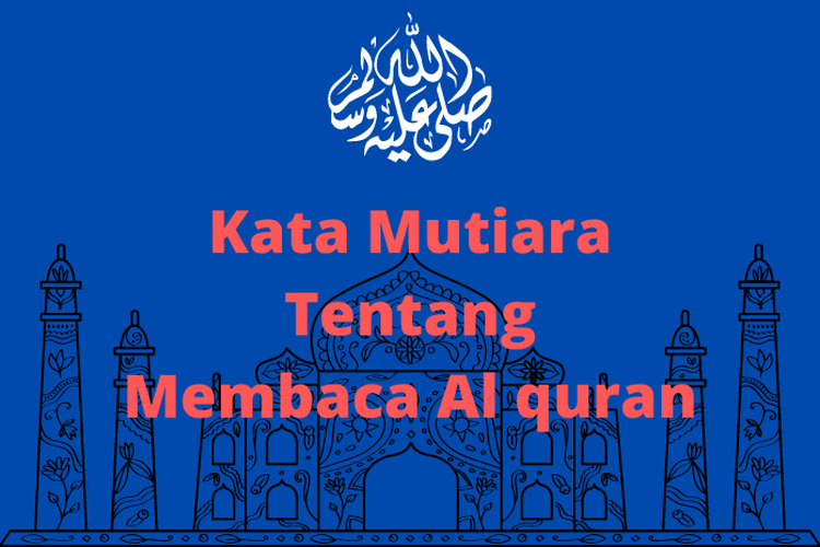 Detail Quotes Membaca Alquran Nomer 17