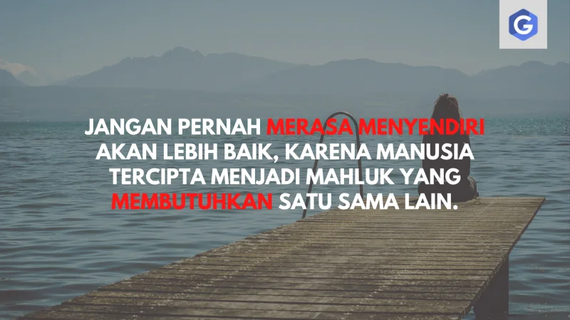 Detail Quotes Menikmati Kesendirian Nomer 9