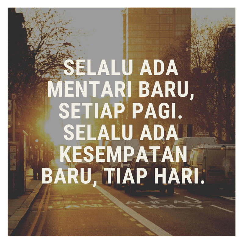 Detail Quotes Motivasi Pagi Nomer 11