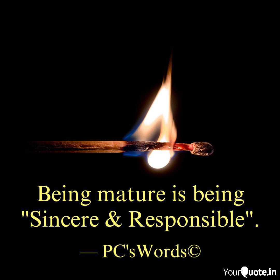 Detail Quotes On Being Mature And Responsible Nomer 17