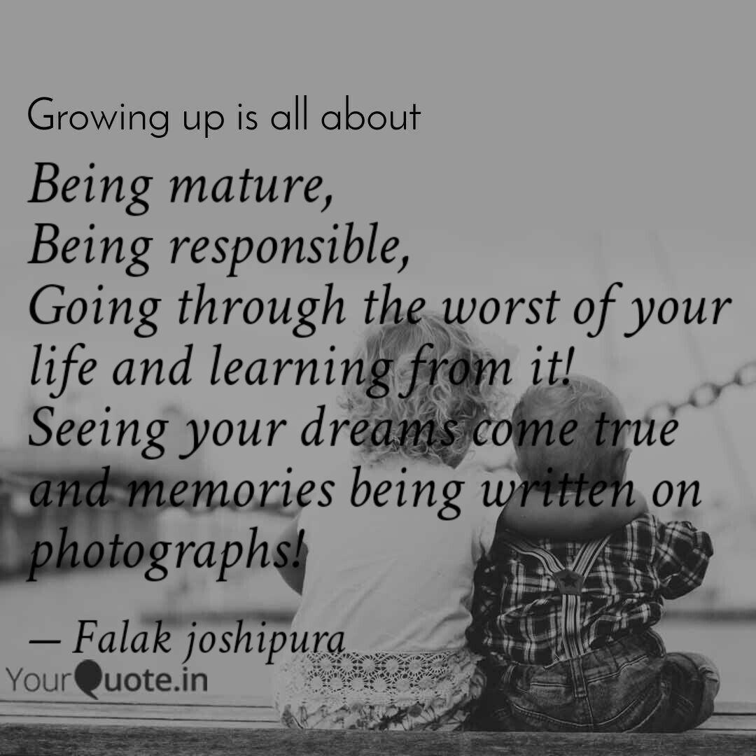 Detail Quotes On Being Mature And Responsible Nomer 18