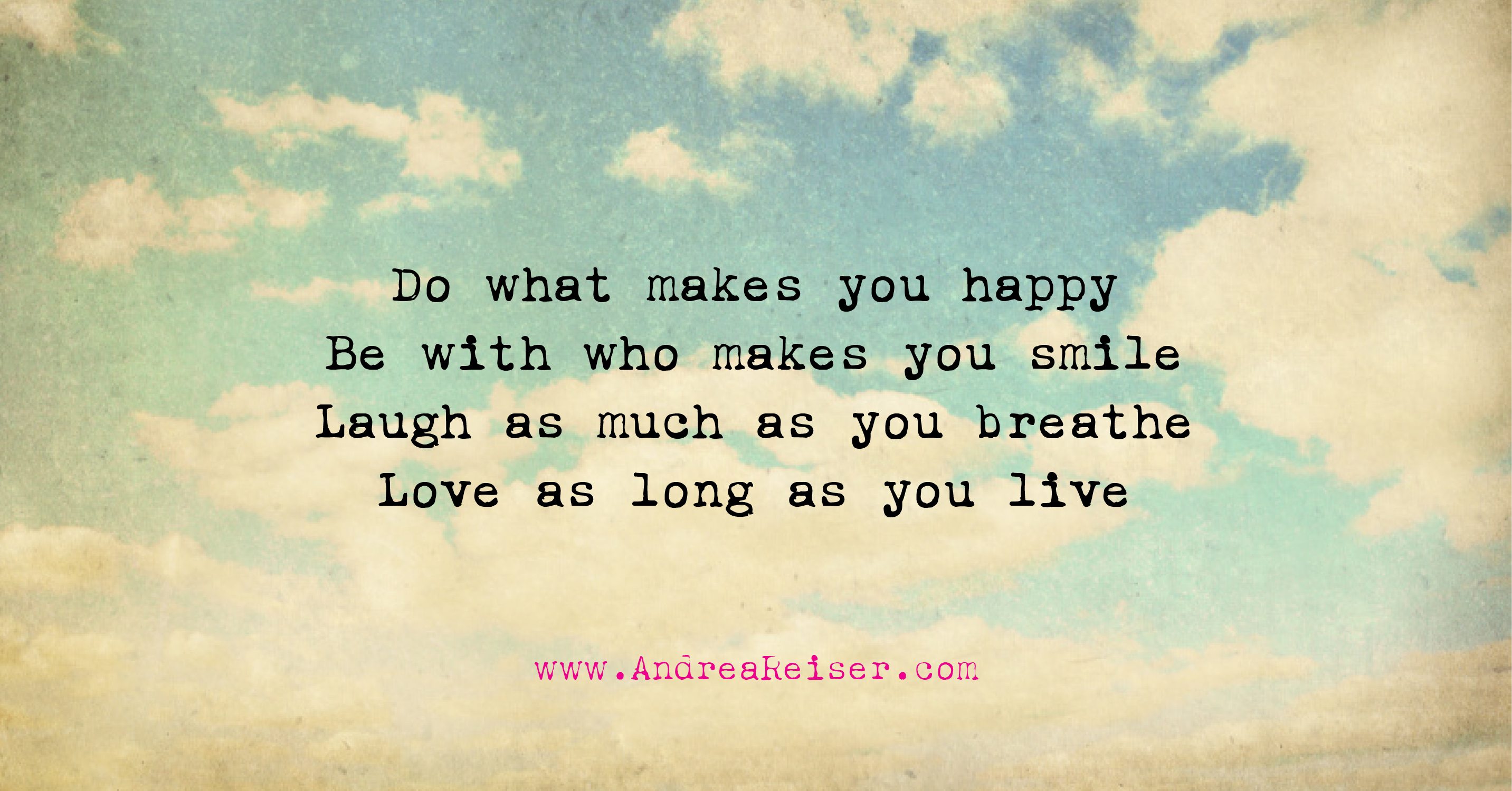 Detail Quotes On Doing What Makes You Happy Nomer 8