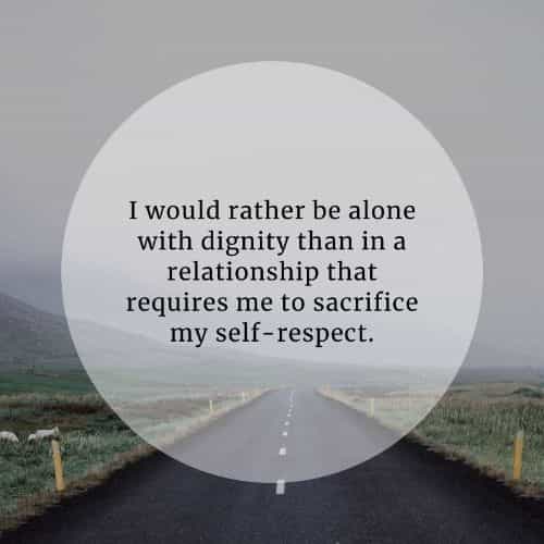 Detail Quotes On Self Respect And Dignity Nomer 2