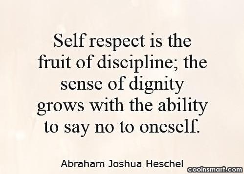 Detail Quotes On Self Respect And Dignity Nomer 11