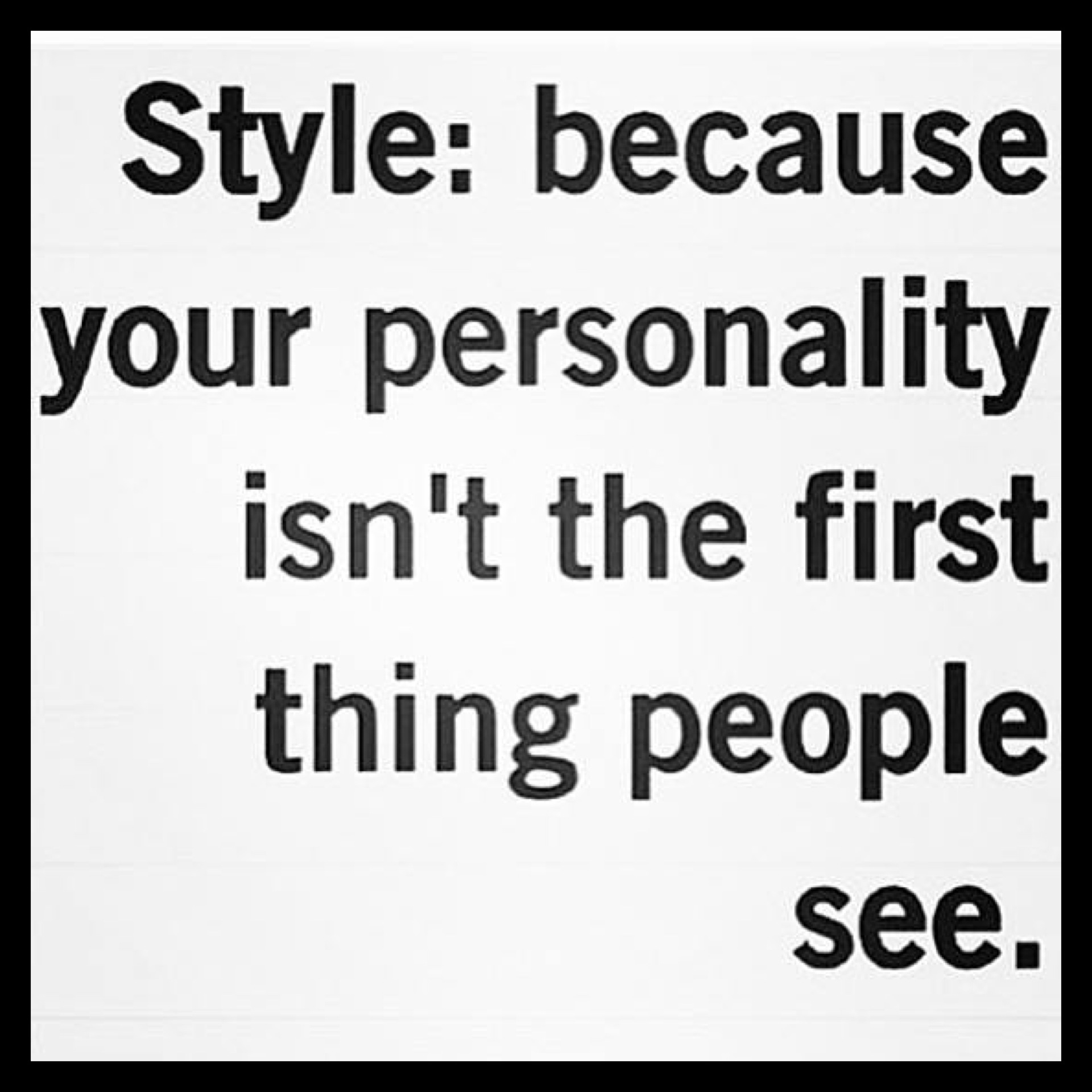 Detail Quotes On Style And Personality Nomer 40