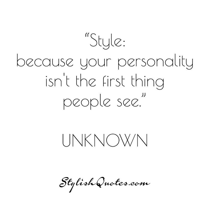 Detail Quotes On Style And Personality Nomer 7