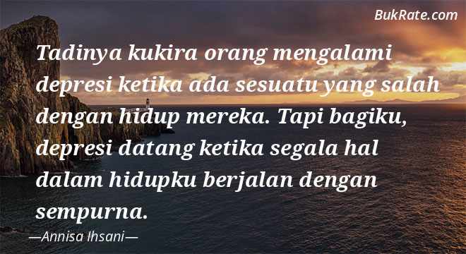 Detail Quotes Orang Depresi Nomer 33