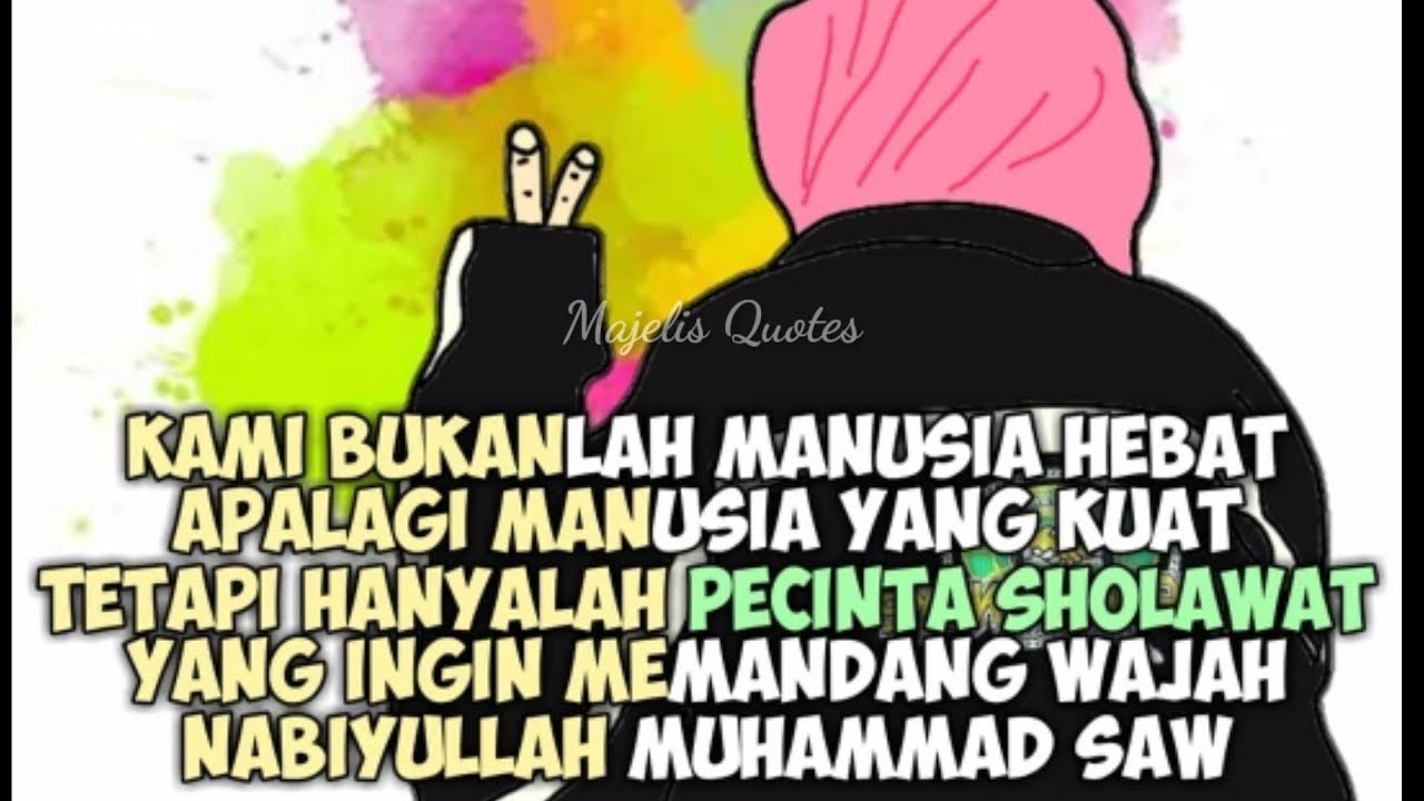 Detail Quotes Pecinta Sholawat Nomer 4