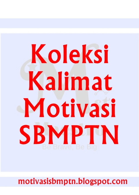 Detail Quotes Pejuang Sbmptn Nomer 8