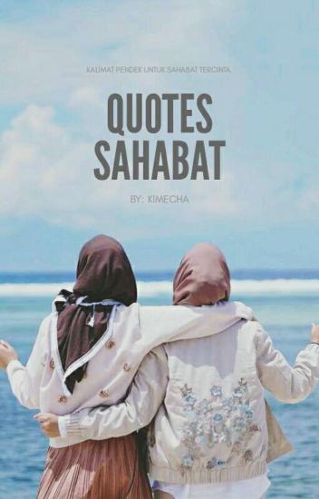 Detail Quotes Sahabat Dari Novel Nomer 16