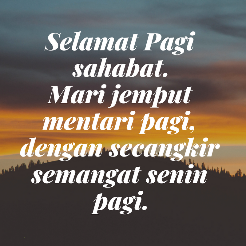 Detail Quotes Selamat Pagi Singkat Nomer 34